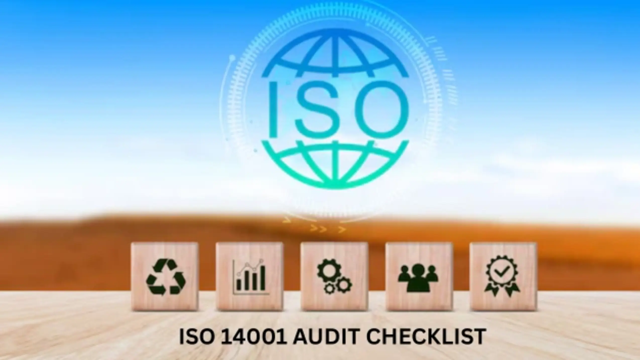 ISO 14001 Audit Checklist: How to Create and Use It Effectively